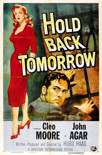 Hold Back Tomorrow (1955)