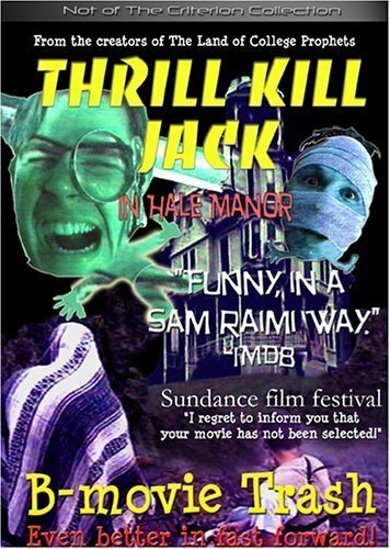 Thrill Kill Jack in Hale Manor (2000)