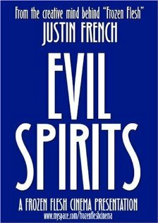 Evil Spirits (2008)